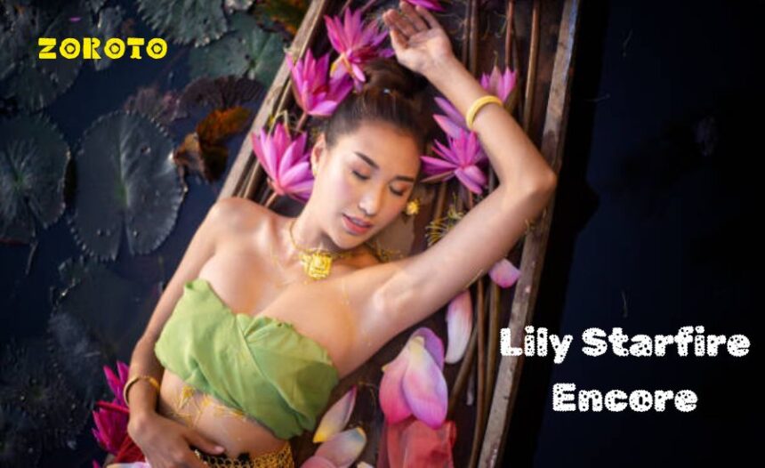 Lily Starfire Encore